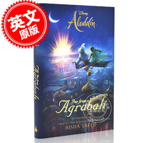 现货 阿拉丁：远离阿格拉巴 英文原版 Aladdin: Far From Agrabah 精装 迪士尼同名电影阿拉丁小说版 Disney出品 by Aisha Saeed