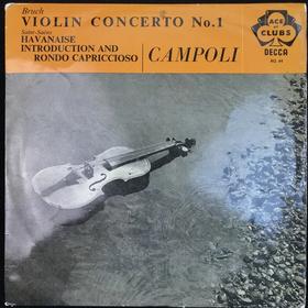 LP黑胶唱片 布鲁赫《第一小提琴协奏曲》 新交响乐团  圣桑《哈瓦涅斯》伦敦交响乐团 小提琴：坎波利