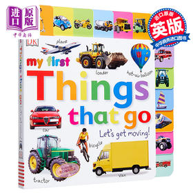 【中商原版】My First Things That Go Let's Get Moving DK启蒙交通工具 低幼亲子启蒙绘本 英文原版 3-6岁