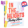 【中商原版】身在高地 In the Heights Finding Home 英文原版 Lin Manuel Miranda 林 曼努埃尔 米兰达 音乐剧汉密尔顿编剧 商品缩略图0