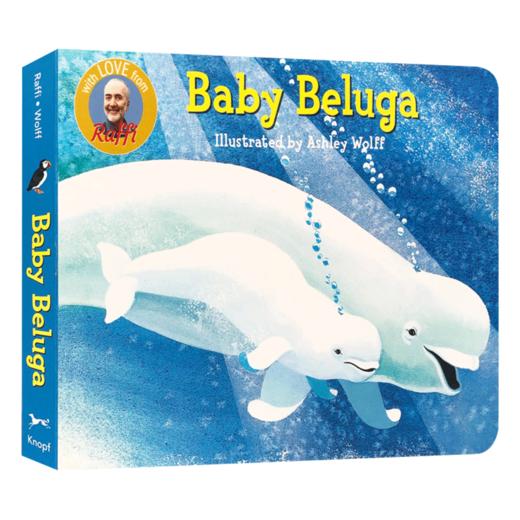 白鲸宝宝 英文原版 童谣绘本 Baby Beluga 儿歌童谣 幼儿英语启蒙纸板书 拉斐 Raffi 英文版进口原版书籍 商品图3