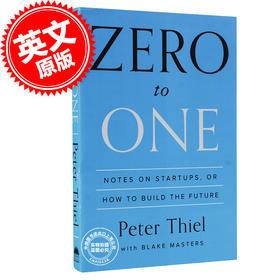 从0到1  开启商业与未来的秘密英文原版 Zero to One 从零到一 Peter Thiel 如何打造未来的创业笔记 彼得蒂尔 创投