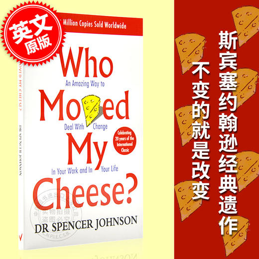 现货 谁动了我的奶酪 英文原版 斯宾塞约翰逊经典遗作Who Moved My Cheese 不变的就是改变 商品图0