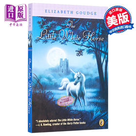 【中商原版】古堡里的月亮公主 豆瓣高分 英文原版 The little white horse 外国文学 奇幻 小说 Elizabeth Goudge