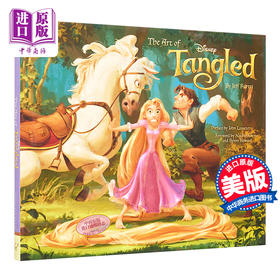 【中商原版】魔发奇缘电影设定画集 The Art of Tangled 英文原版 Jeff Kurtti