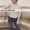 好折回归！Macy梅西charpter club女士高领喀什米尔羊绒衫 商品缩略图7