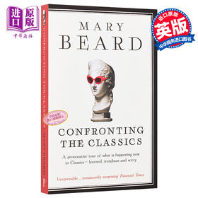 预售 【中商原版】直面经典 传统 冒险和创新 英文原版 Confronting the Classics Mary Beard 欧洲史