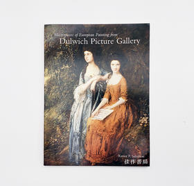 Masterpieces of European Painting from Dulwich Picture Gallery/来自多维茨画廊的欧洲绘画杰作