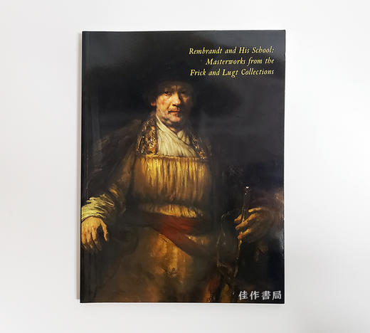 Rembrandt and His School: Masterworks From the Frick and Lugt Collections by The Frick Collection/伦勃 商品图0