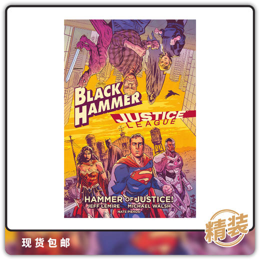 合集  黑锤/正义联盟 正义之锤 精装 Black Hammer Justice League Hammer Of Justice Hc 商品图0