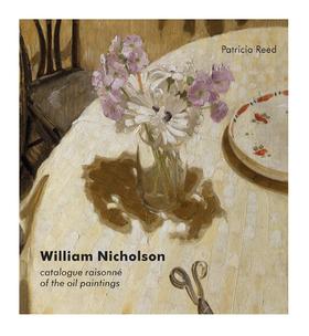 【现货】William Nicholson，威廉·尼克尔森 艺术画册