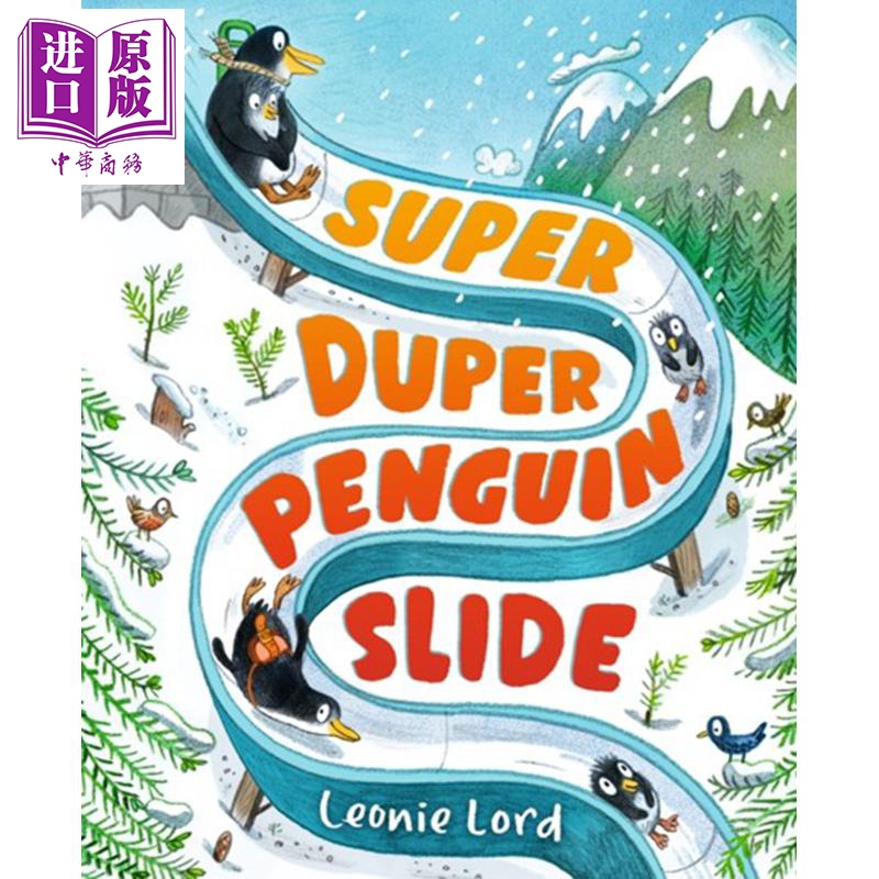 【中商原版】Leonie Lord：Super Duper Penguin Slide 超级企鹅滑梯 故事图画书 亲子儿童绘本 英文原版 进口图书 3-7岁