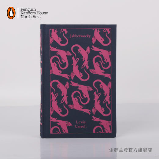嘉德文库|【企鹅兰登】伽卜沃奇与其他胡言乱语 Jabberwocky and Other Nonsense 布纹经典 诗集 刘易斯•卡罗尔 英文原版 商品图0