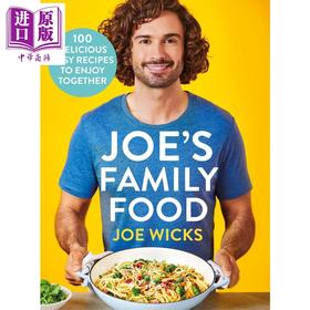 【中商原版】乔 威克斯的家庭食谱 Joes Family Food 100 Delicious Easy Recipes to Enjoy Together 英文原版 Joe Wicks