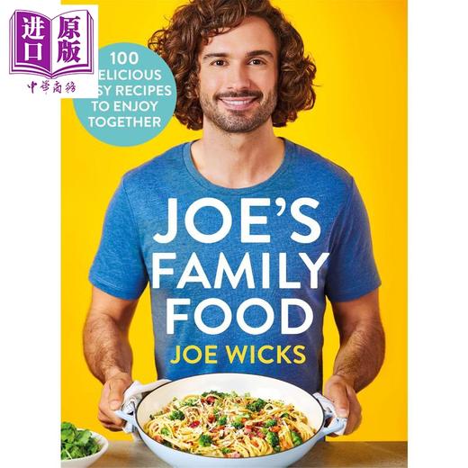 【中商原版】乔 威克斯的家庭食谱 Joes Family Food 100 Delicious Easy Recipes to Enjoy Together 英文原版 Joe Wicks 商品图0