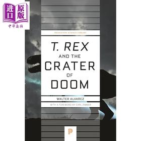 【中商原版】霸王龙和陨星坑 天体撞击如何导致物种灭绝 T rex and the Crater of Doom 英文原版 Walter Alvarez