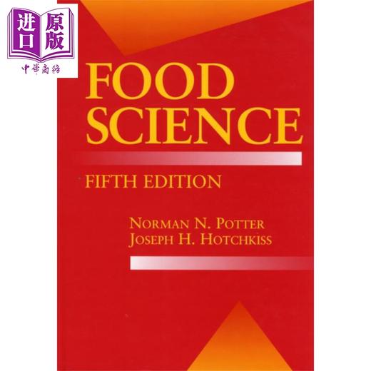 【中商原版】食品科学 第5版 Food Science 英文原版 Norman N Potter Joseph H Hotchkiss 商品图0
