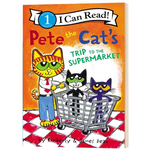 皮特猫的超市之旅 英文原版 Pete the Cat's Trip to the Supermarket I Can Read Level 1 幽默图画故事 英文版 进口书 商品图3