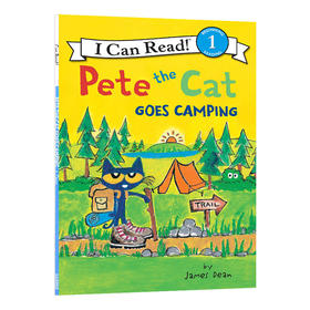 皮特猫去野营 英文原版绘本 Pete the Cat Goes Camping I Can Read Level 1 亲子幽默图画故事 英文版 进口英语书籍