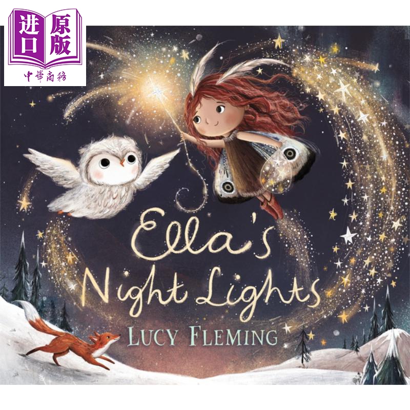 预售【中商原版】Lucy Fleming Ella's Night Lights 艾娜的夜灯 英文原版 进口图书 儿童亲子故事绘本 平装 3-6岁 性格培育