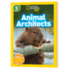 美国国家地理分级阅读 动物建筑师 英文原版 National Geographic Readers level 3 Animal Architects 英文版进口英语书 商品缩略图3