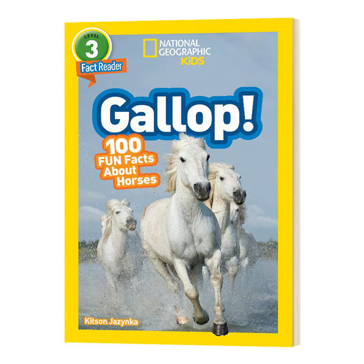 美国国家地理分级阅读 关于马的100件有趣事实 英文原版 National Geographic Readers level 3 Gallop! 英文版 进口书籍 商品图0