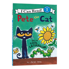 皮特猫和毛毛虫 英文原版绘本 Pete the Cat and the Cool Caterpillar I Can Read Level 1 幽默图画故事 英文版 进口书