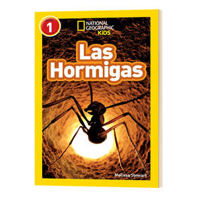 美国国家地理分级阅读读物 英文原版 National Geographic Kids Readers L1 Las Hormigas 少儿科普百科 英文版 进口书