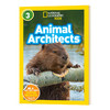 美国国家地理分级阅读 动物建筑师 英文原版 National Geographic Readers level 3 Animal Architects 英文版进口英语书 商品缩略图0