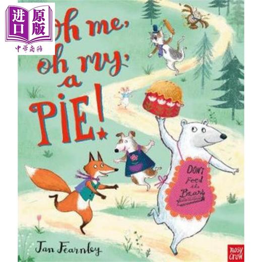 【中商原版】Jan Fearnley Oh Me, Oh My, A Pie! 我的馅饼哪里去了 儿童故事绘本 英文原版 趣味图画书 进口图书 动物主题 商品图3
