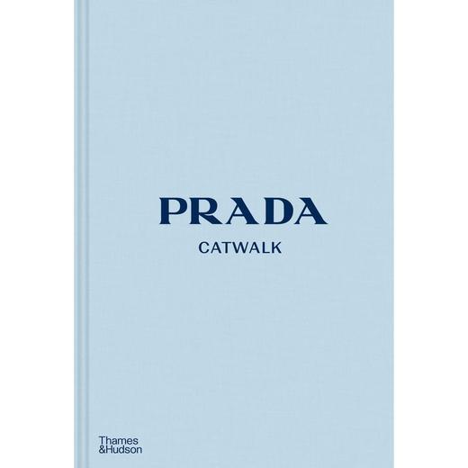 【CatWalk】Prada Catwalk: The Complete Collections，普拉达T台秀：完quan收藏 商品图0