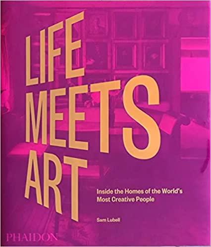 Life Meets Art - Inside the Homes of the World's Most Creative People 生活与艺术相遇：走进世界上最有创意人的家里, 建筑 商品图0