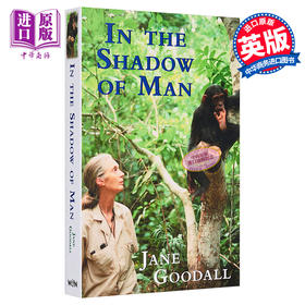 【中商原版】黑猩猩在召唤 简·古道尔 英文原版 In the Shadow of Man JaneGoodall