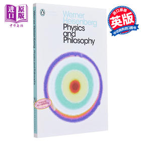 【中商原版】物理学与哲学 英文原版 Physics and Philosophy 韦纳 海森堡 进口图书 英文文学 英文小说