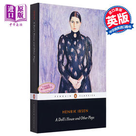 【中商原版】易卜生：玩偶之家 英文原版 A Dolls House and Other Plays 世界文学 Henrik Ibsen