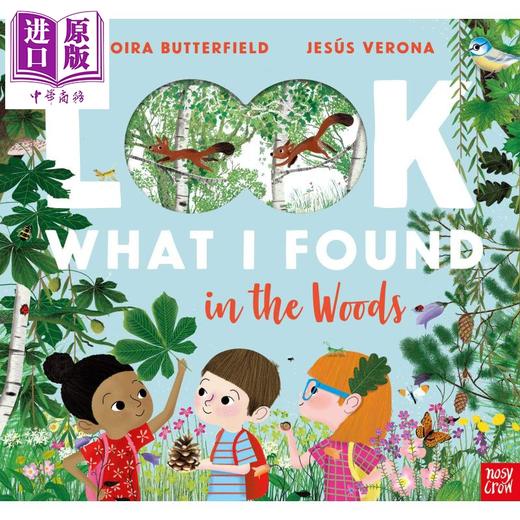 【中商原版】Moira Butterfield What I Found in the Woods 森林里的大发现 英文原版进口 儿童绘本 自然动植物科普 知识图画书 商品图0