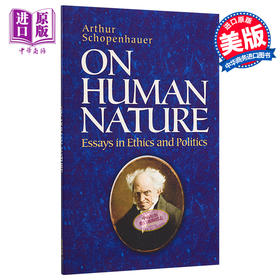预售 【中商原版】叔本华：论人性 英文原版 On Human Nature Arthur Schopenhauer