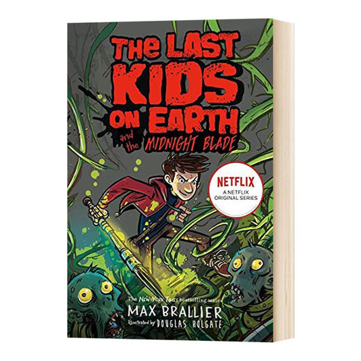 地球上zui后的孩子5 英文原版 Last Kids on Earth and the Midnight Blade 青少年英语课外阅读 英文版 进口英语书籍 商品图0