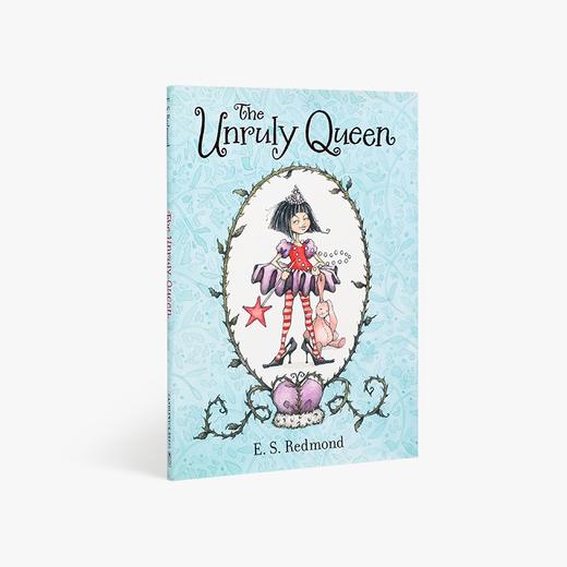 英文原版 The Unruly Queen 任性的女王 精装绘本儿童英语启蒙图画故事书 习惯行为养成  进口正版书 商品图0