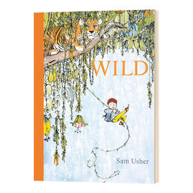 野趣 英文原版 WILD 野性 Wild 青少年英语阅读绘本 Sam Usher 英文版 进口英语书籍