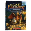学乐大树系列 火鹰传奇4 英文原版 The Last Firehawk Lullaby Lake 儿童读物 商品缩略图1