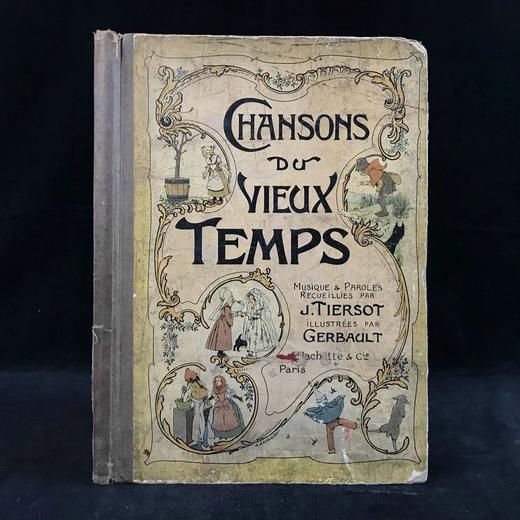 【法语】约20世纪早期 旧时代歌谣集 数十幅彩色插图 精装大16开 商品图0