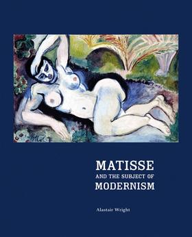 嘉德文库|Matisse and the Subject of Modernism马蒂斯与现代主义的主题