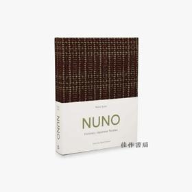 NUNO: Visionary Japanese Textiles / 努诺：有远见的日本纺织品