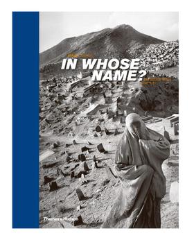 【现货】Abbas：In Whose Name? The Islamic World After 9/11 | 以谁的名义 摄影集