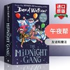 午夜帮 英文原版 The Midnight Gang 大卫少年幽默小说 罗尔德达尔继承人 儿童文学作家大卫威廉姆斯 商品缩略图0