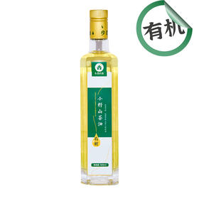 【乡吾农品】 有机小籽山茶油（500ML）