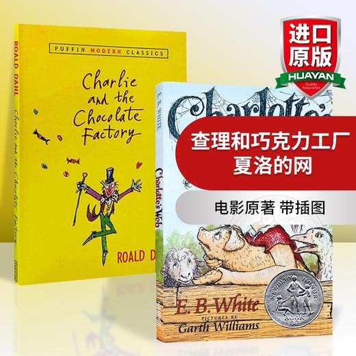英文原版小说2本 夏洛特的网 Charlotte's Web+查理和巧克力工厂 Charlie and the Chocolate Factory 进口童书 商品图0