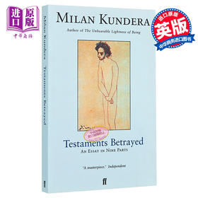 【中商原版】米兰 昆德拉 被背叛的遗嘱 英文版 英文原版 Testaments Betrayed Milan Kundera 文学小说 书