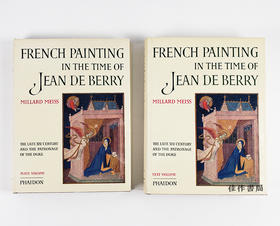 French Painting in the Time of Jean De Berry: The Late Fourteenth Century and the Patronage of the D